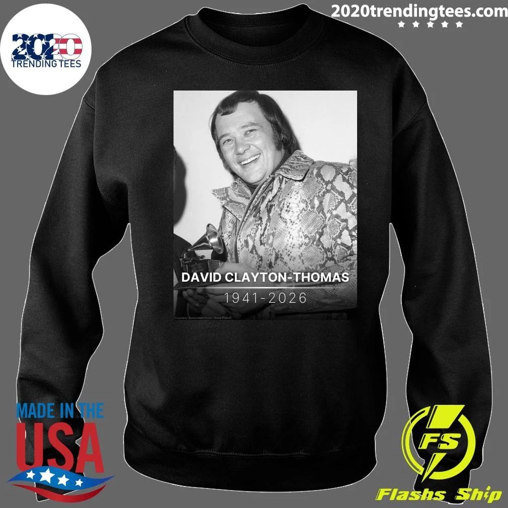 Rip David Clayton-Thomas 1941-2026 Shirt