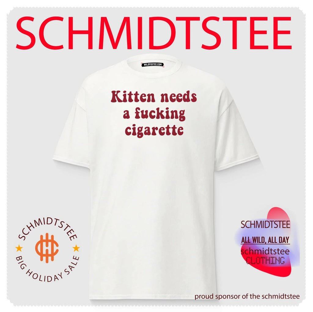 Itten Needs A Fucking Cigarette 2 Shirt