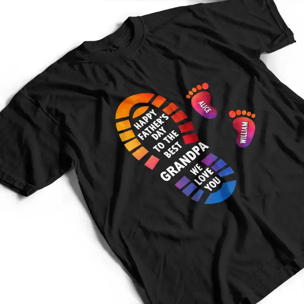 The Best Dad We Love You Footprints - Personalized T Shirt