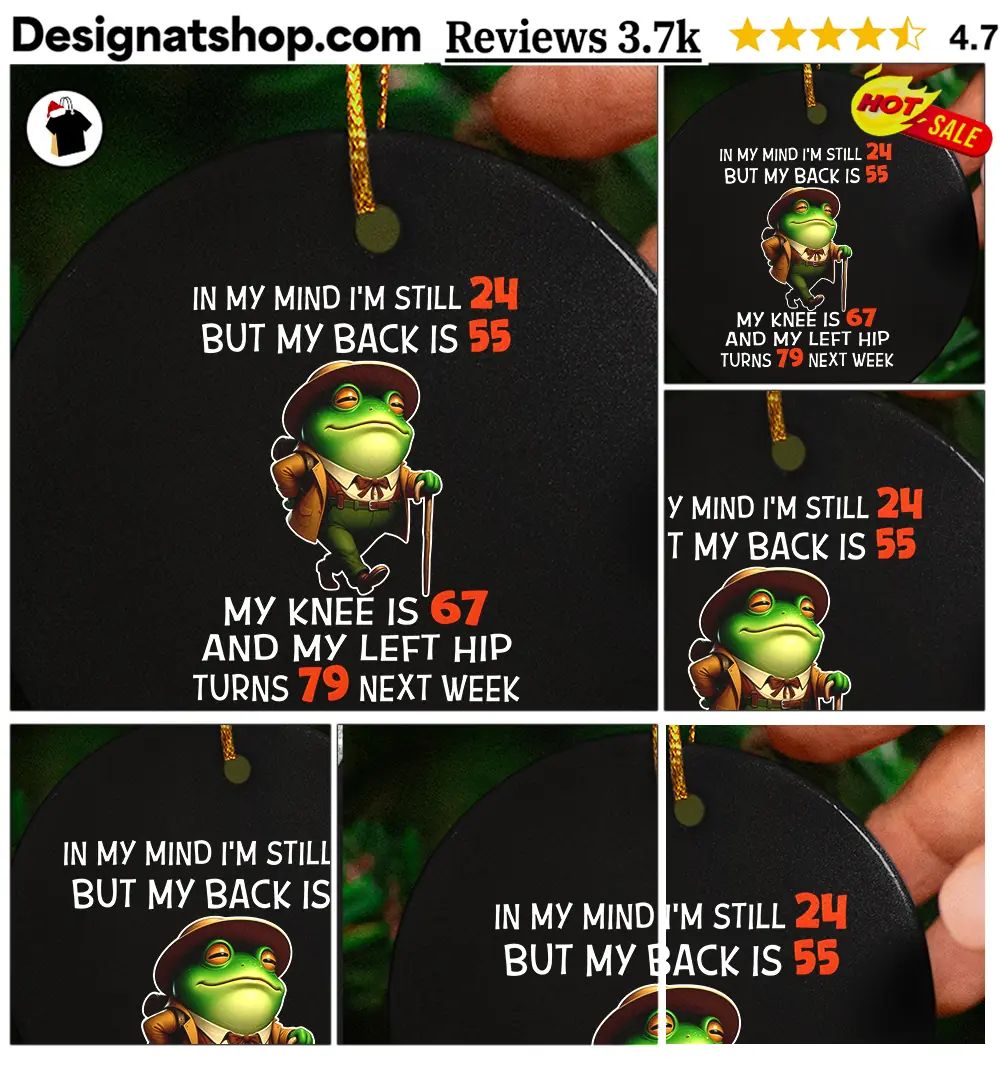 Frog Hiker In My Mind I’m Still 24 But My Back Is 55 My Knee Is 67 Shirt