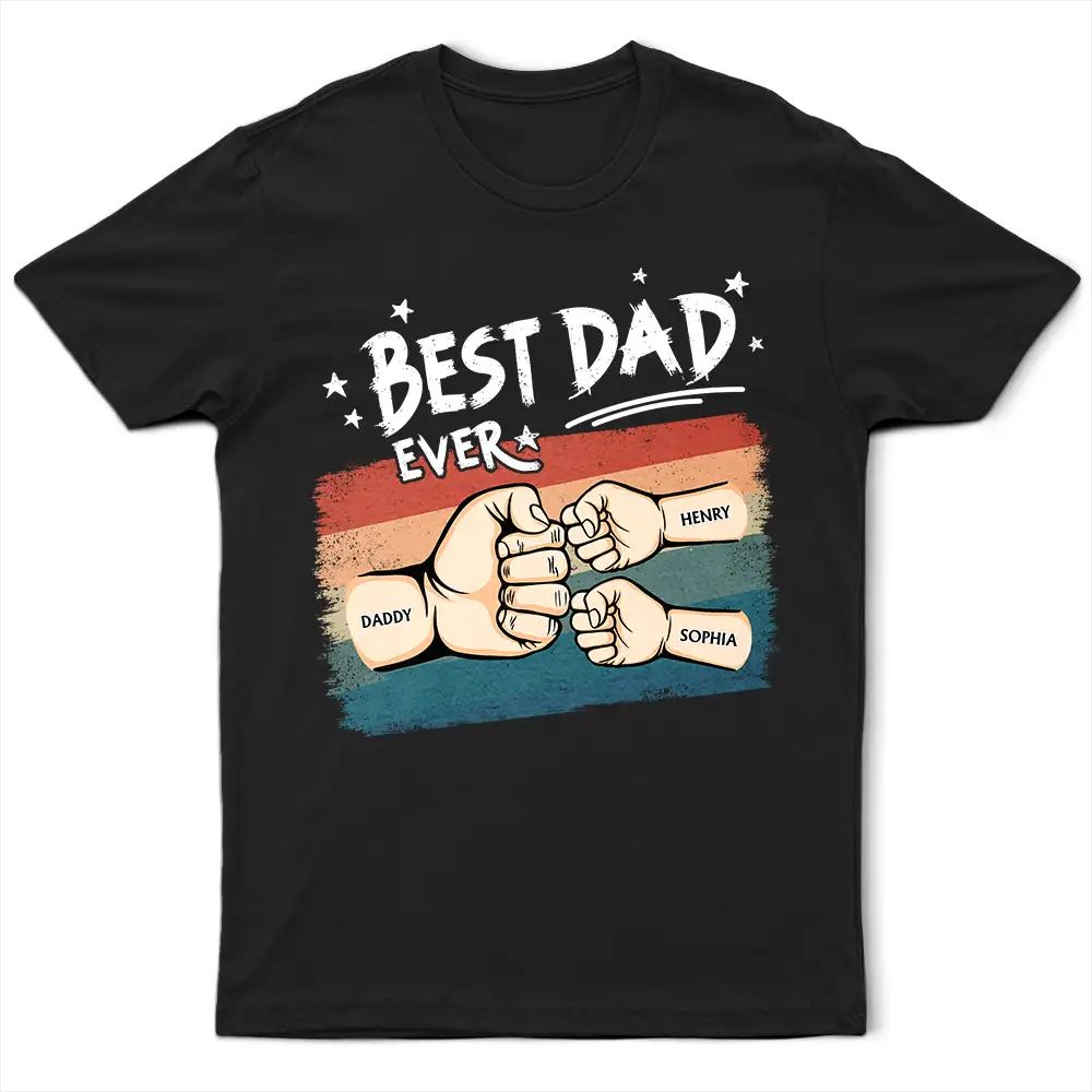 Best Dad Ever Hand Punch Retro Brush Stroke - Personalized T Shirt