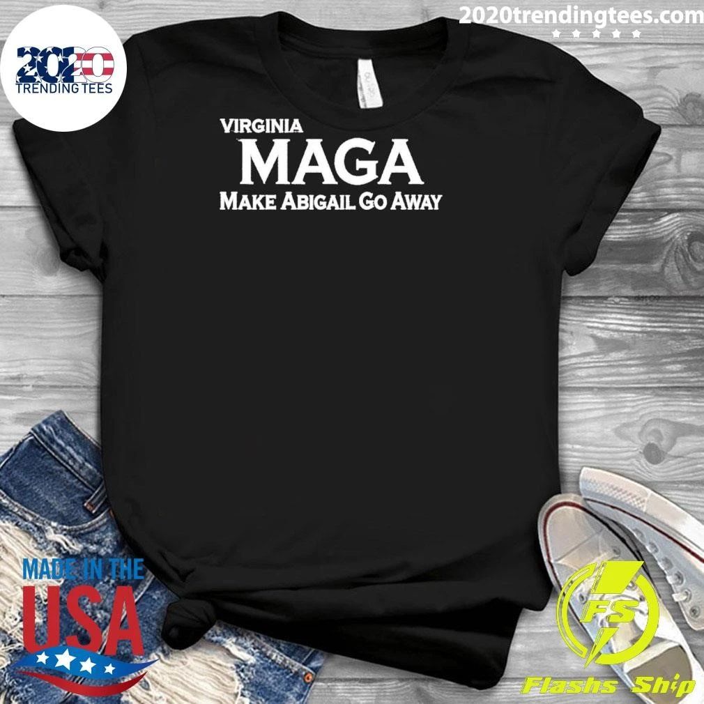 Maga Make Abigail Go Away Shirt