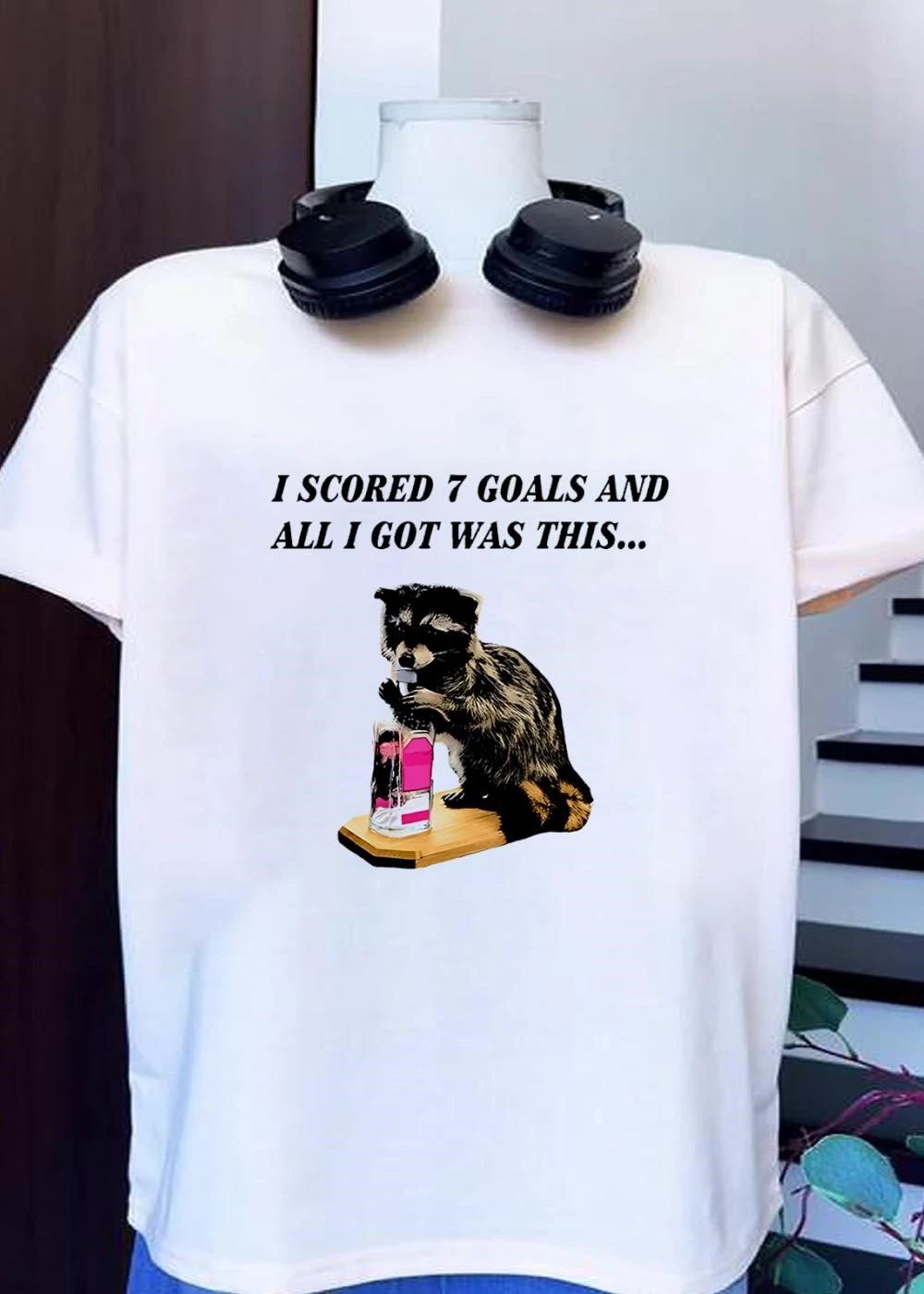 Raccoon Holding Bottle I Scored 7 Goals and All I Got Was This T-Shirt