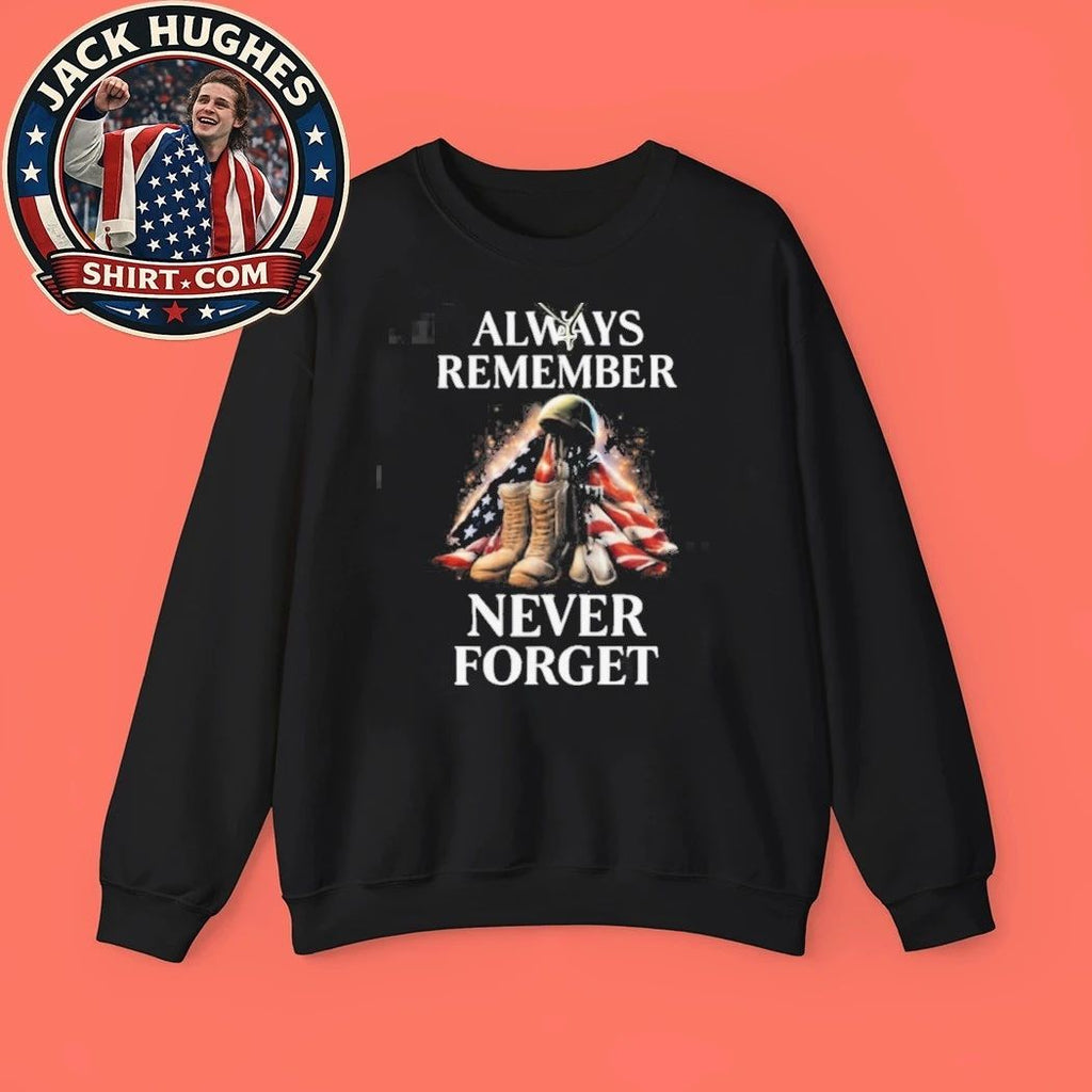 Always Remember Never Forget American Flag Boots Memorial Shirt