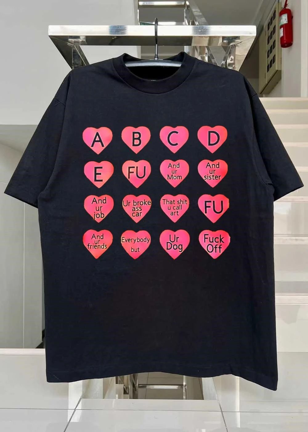 Conversation Hearts Fuck Off And Ur Mom Sister Job Broke Ass Car Art Friends Dog T-Shirt