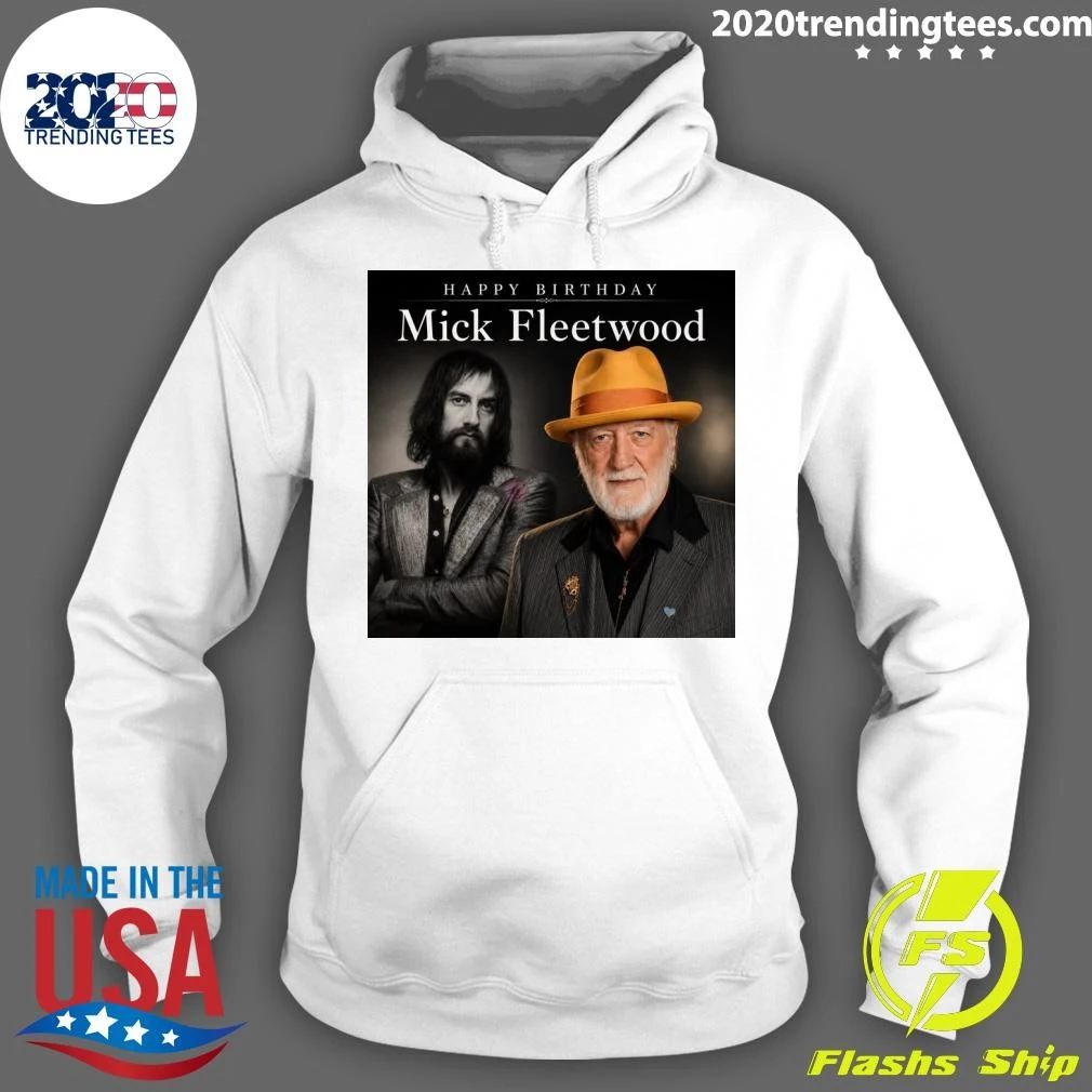 Happy Birthday Mick Fleetwood Shirt