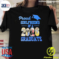 Pround Girlfriend Of A 2026 Graduate Shirt