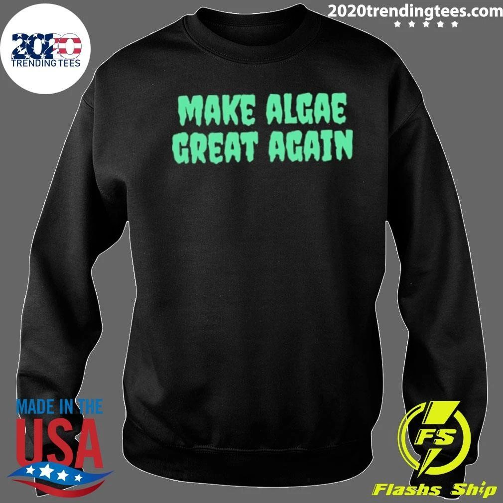 Make Algae Great Again Shirt