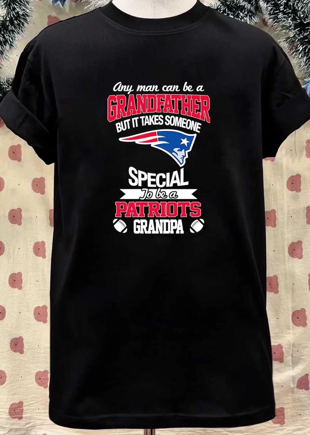 Any Man Can Be A Grandfather But It Takes Special Patriots shirt
