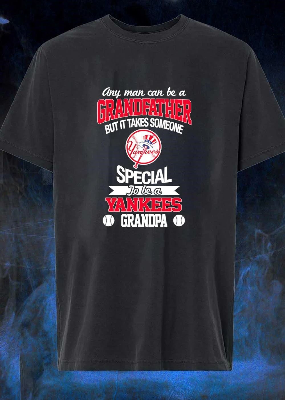 Yankee Fan Any Man Can Be A Special To Be A Grandpa shirt