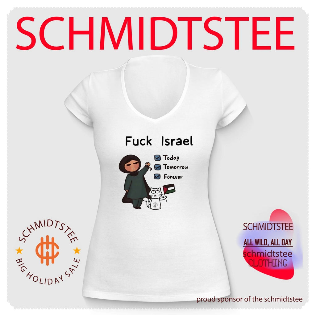 Fuck Israel today tomorrow forever shirt