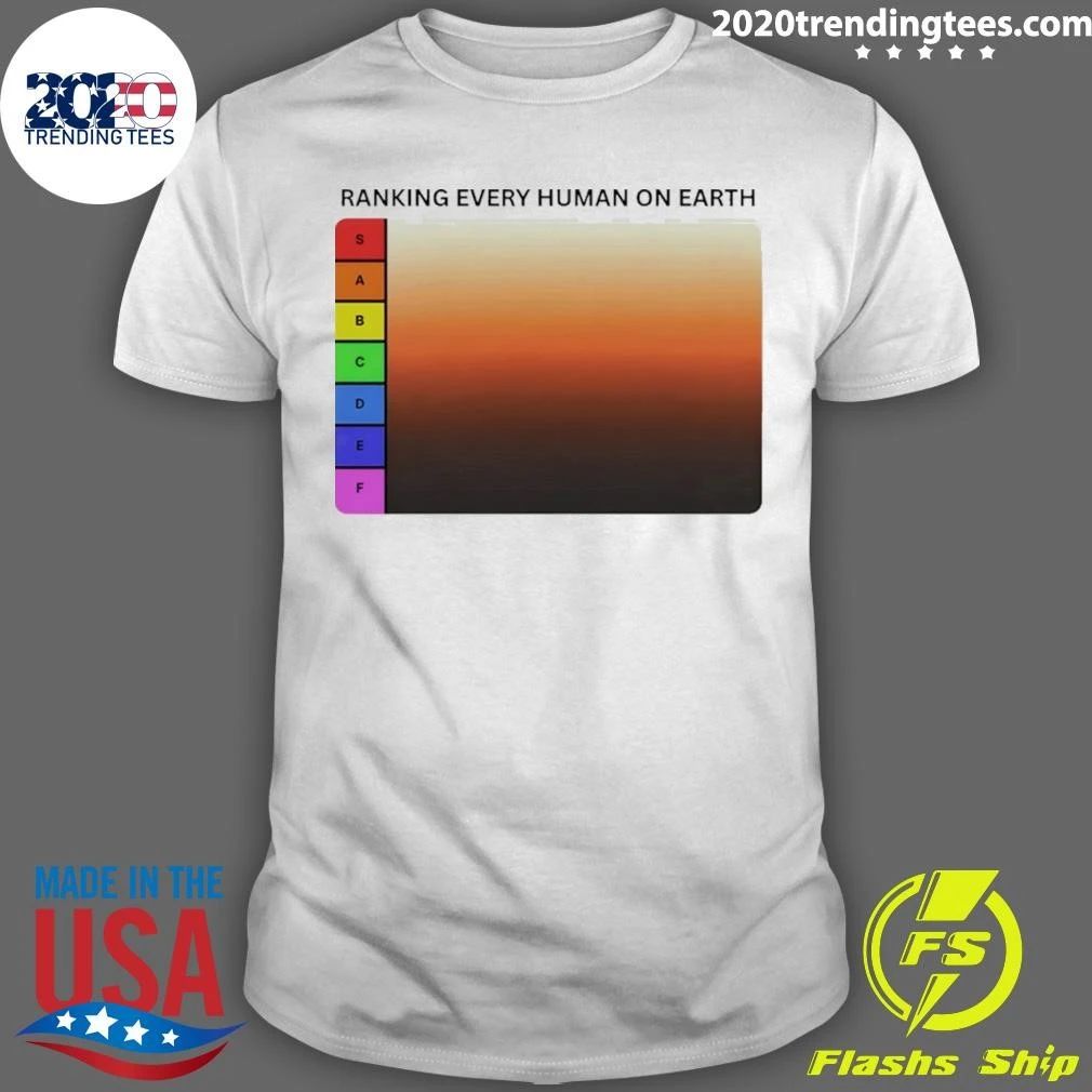 Human Tier List Ranking Every Human On Earth Sabcdef Shirt