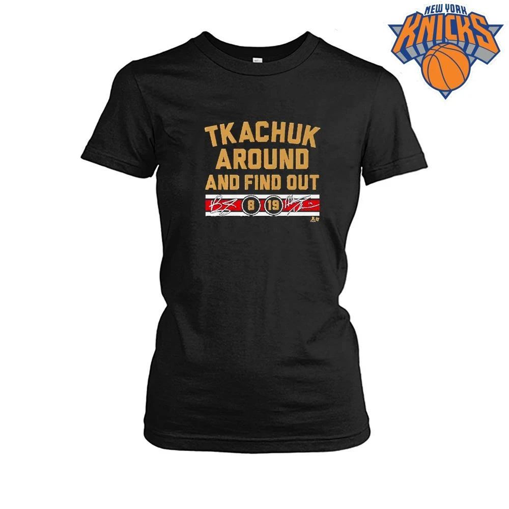 Matthew & Brady Tkachuk Around And Find Out Signature Shirt