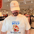 Always the MVP Most Vulnerable and Polite Football Teddy Bear shirt