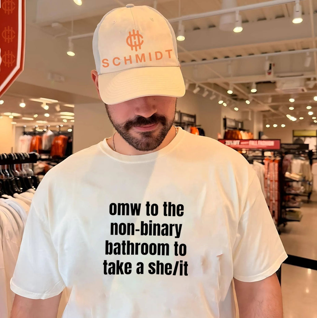 Omw to the Non-Binary Bathroom to Take a She It shirt
