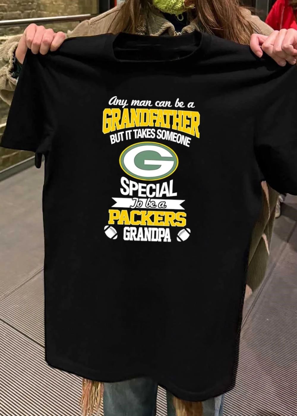 Any Man Can Be a Grandfather but It Takes Someone Special to Be a Packers Grandpa shirt