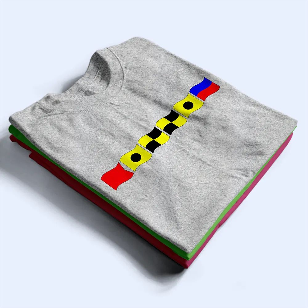 Custom Name In Nautical Flags Marine Code - Personalized T Shirt