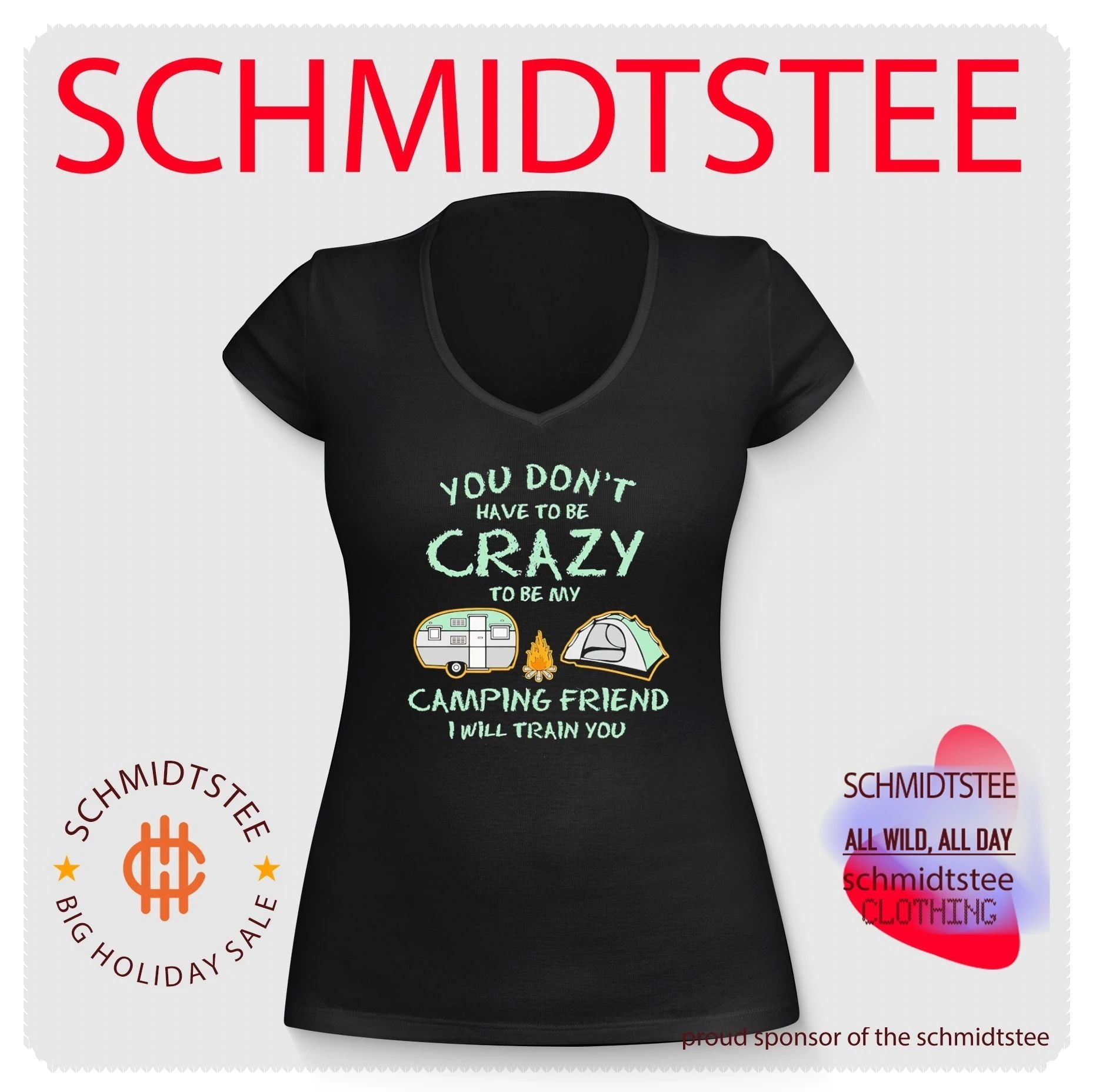 You don’t have to be crazy to be my camping friend I will train you vintage shirt