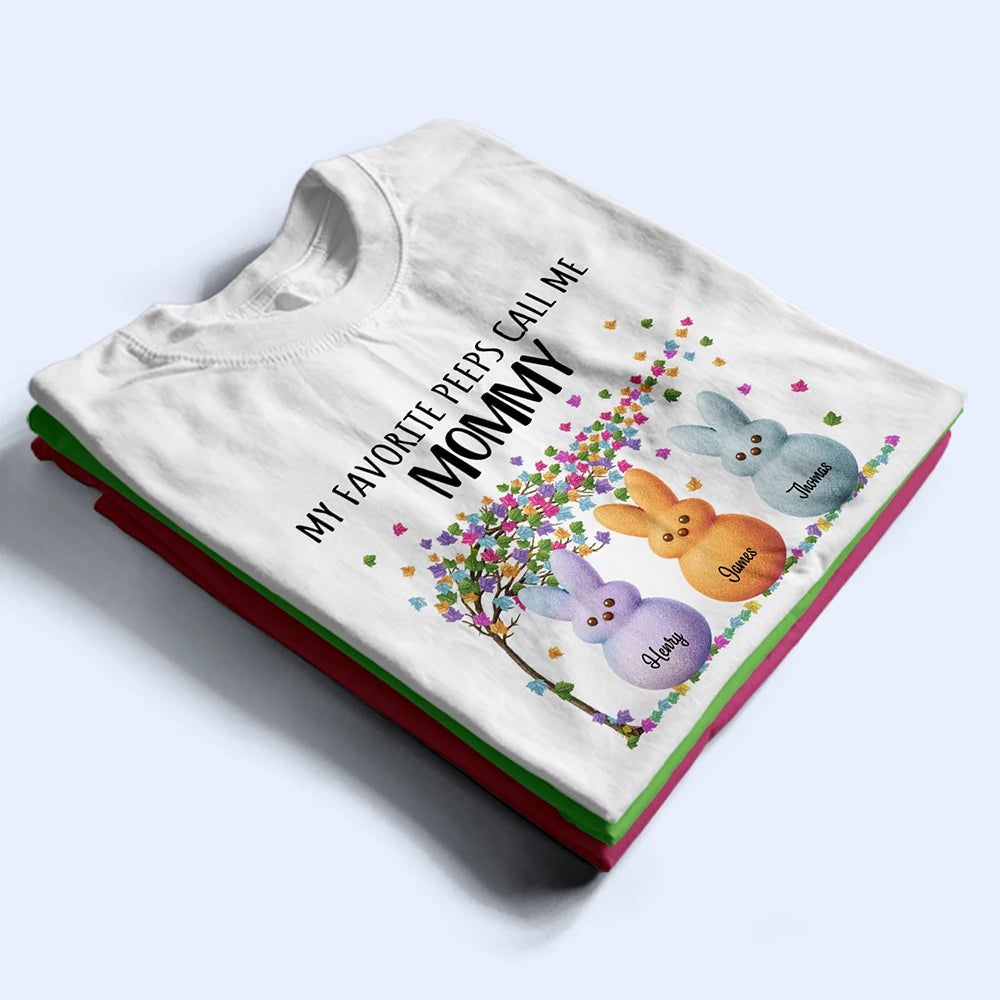 My Favorite Peeps Call Me Grandma - Personalized T Shirt