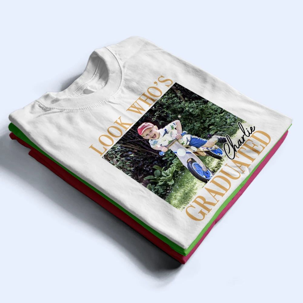 Custom Photo Look Who's Graduated Vintage Childhood Photo - Personalized T Shirt
