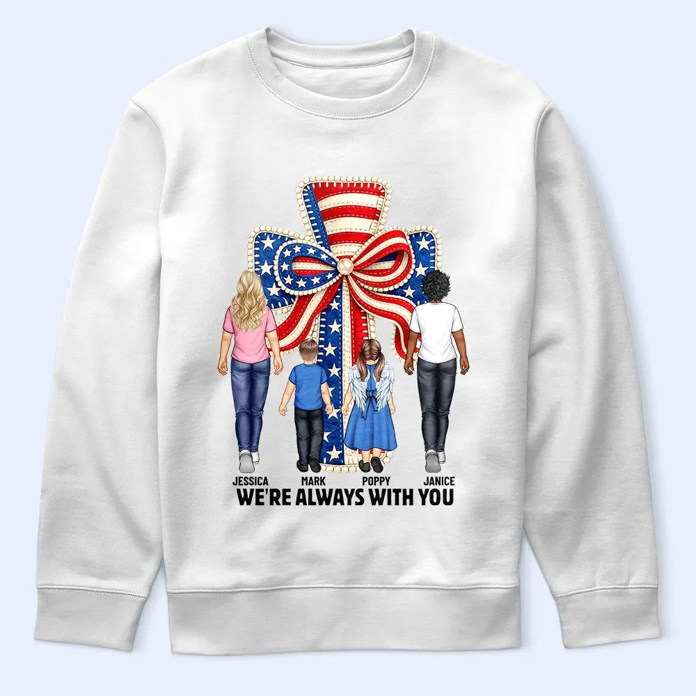 Stars & Stripes I'm Always With You - Personalized T Shirt