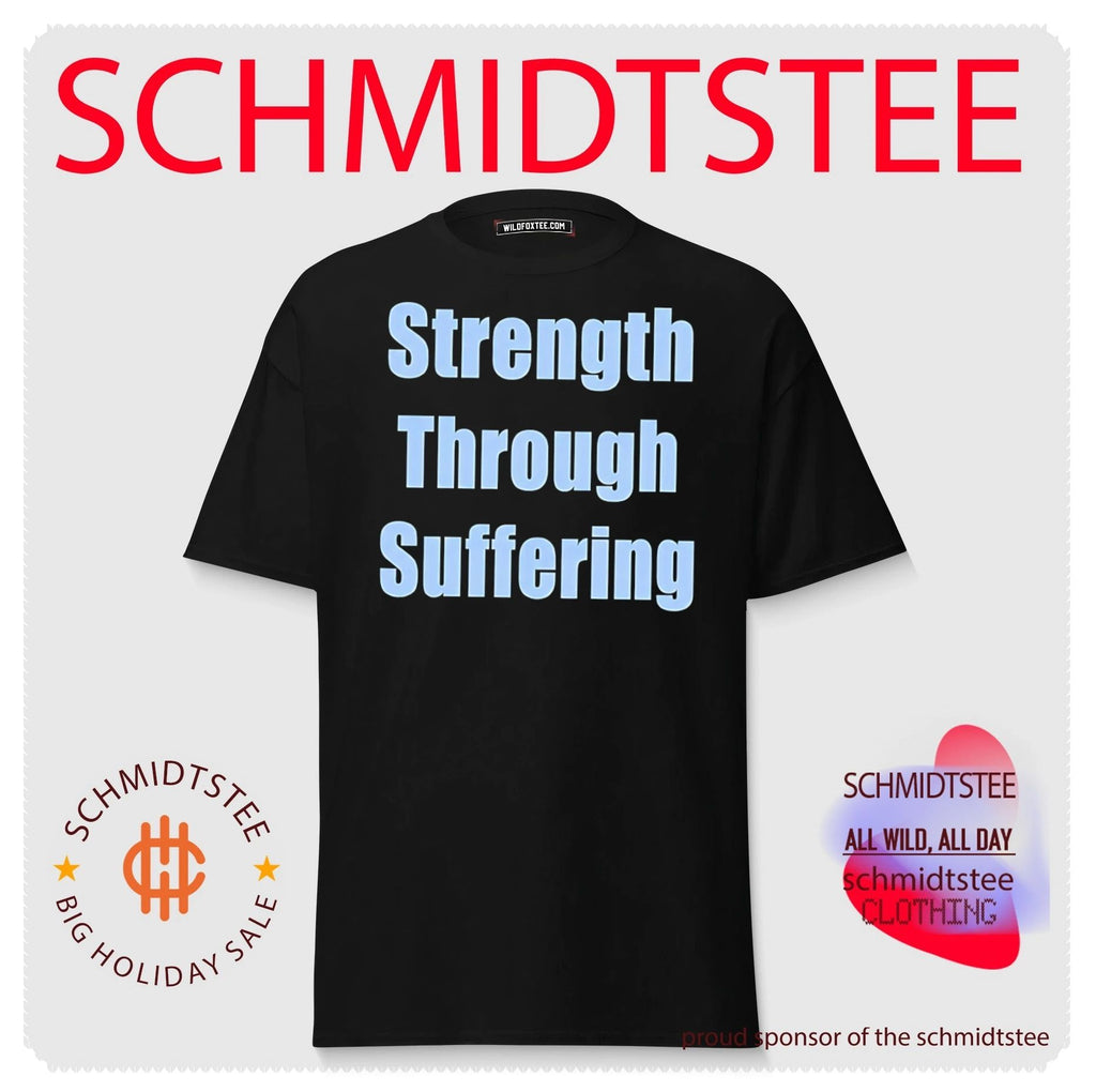 Strength through suffering shirt