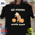 Opossum Hit Maxes Evade Taxes Shirt