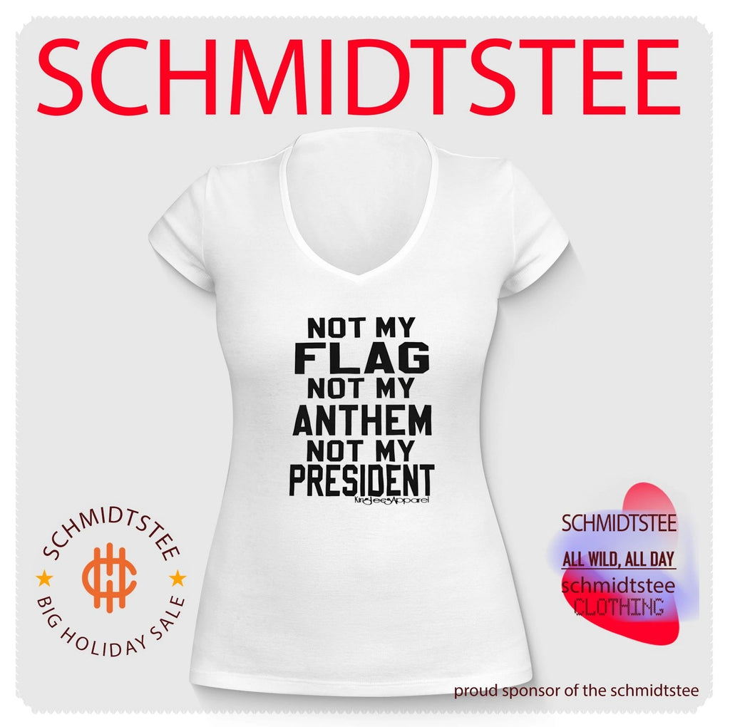 Not My Flag Not My Anthem Not My President shirt