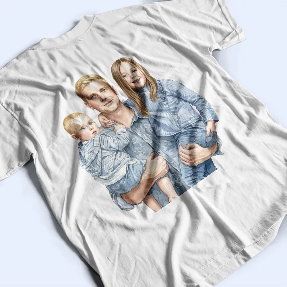Custom Photo Realistic Watercolor Art Just A Dad And His Girl - Personalized T Shirt
