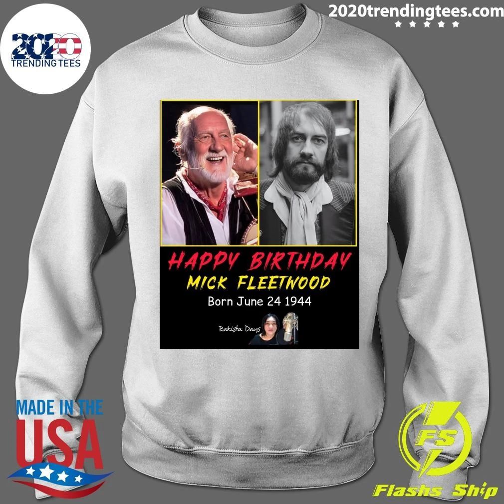 Happy 79th Birthday to Mick Fleetwood Shirt