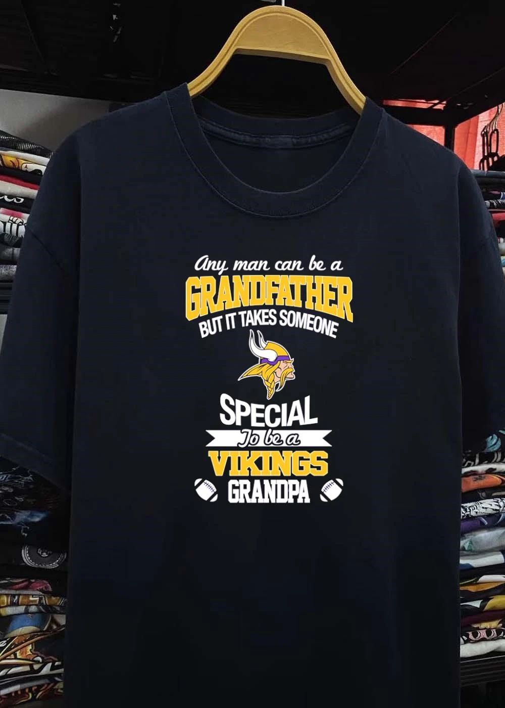 Any Man Can Be a Grandfather but It Takes Someone Special to Be a Vikings Grandpa shirt