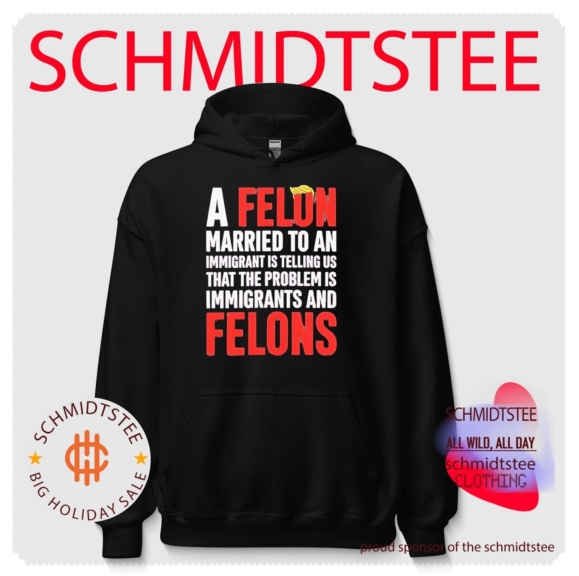 A felon married to an immigrant is telling us that the problem is immigrants and felons shirt