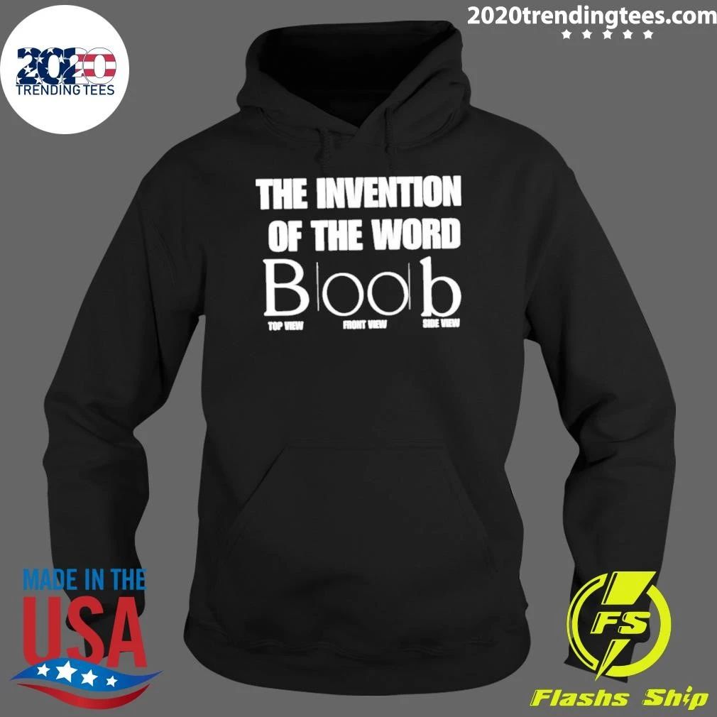 The Invention Of The Word Boob Wordplay Shirt