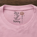 She Is Mom - Personalized T Shirt