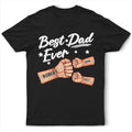Best Dad Ever Hand Punch 3D Effect - Personalized T Shirt
