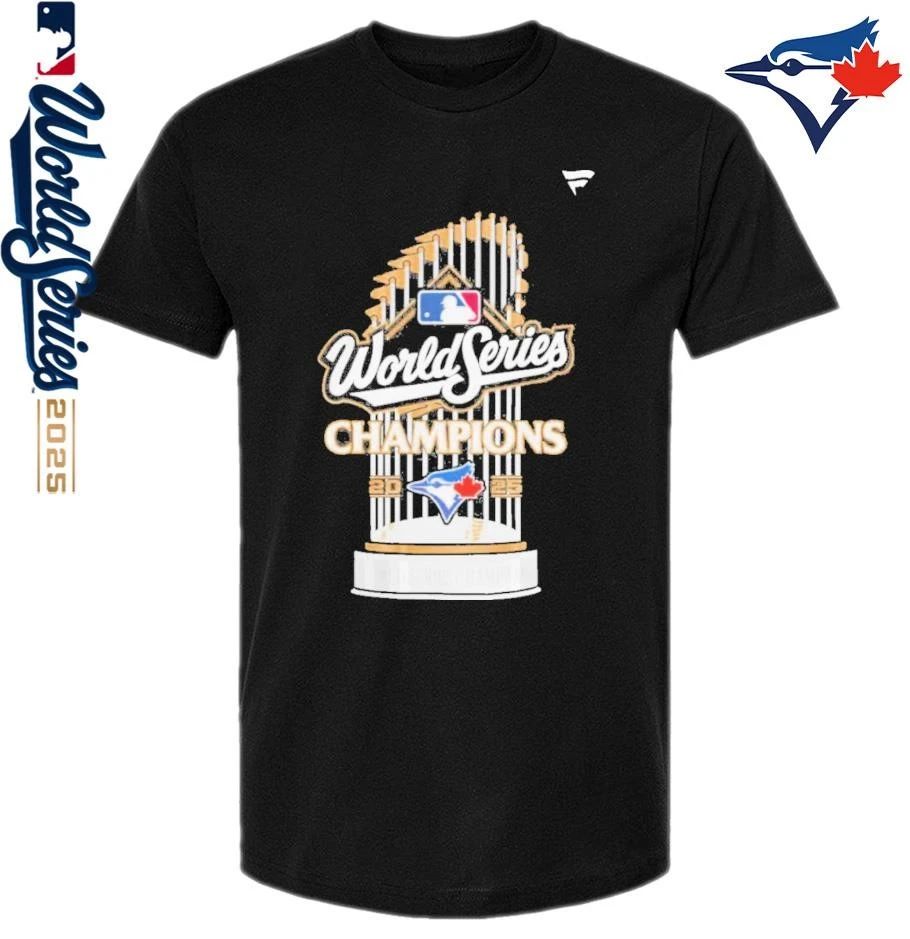 Toronto Blue Jays Trophy 2025 World Series Champions Grapich T-Shirt