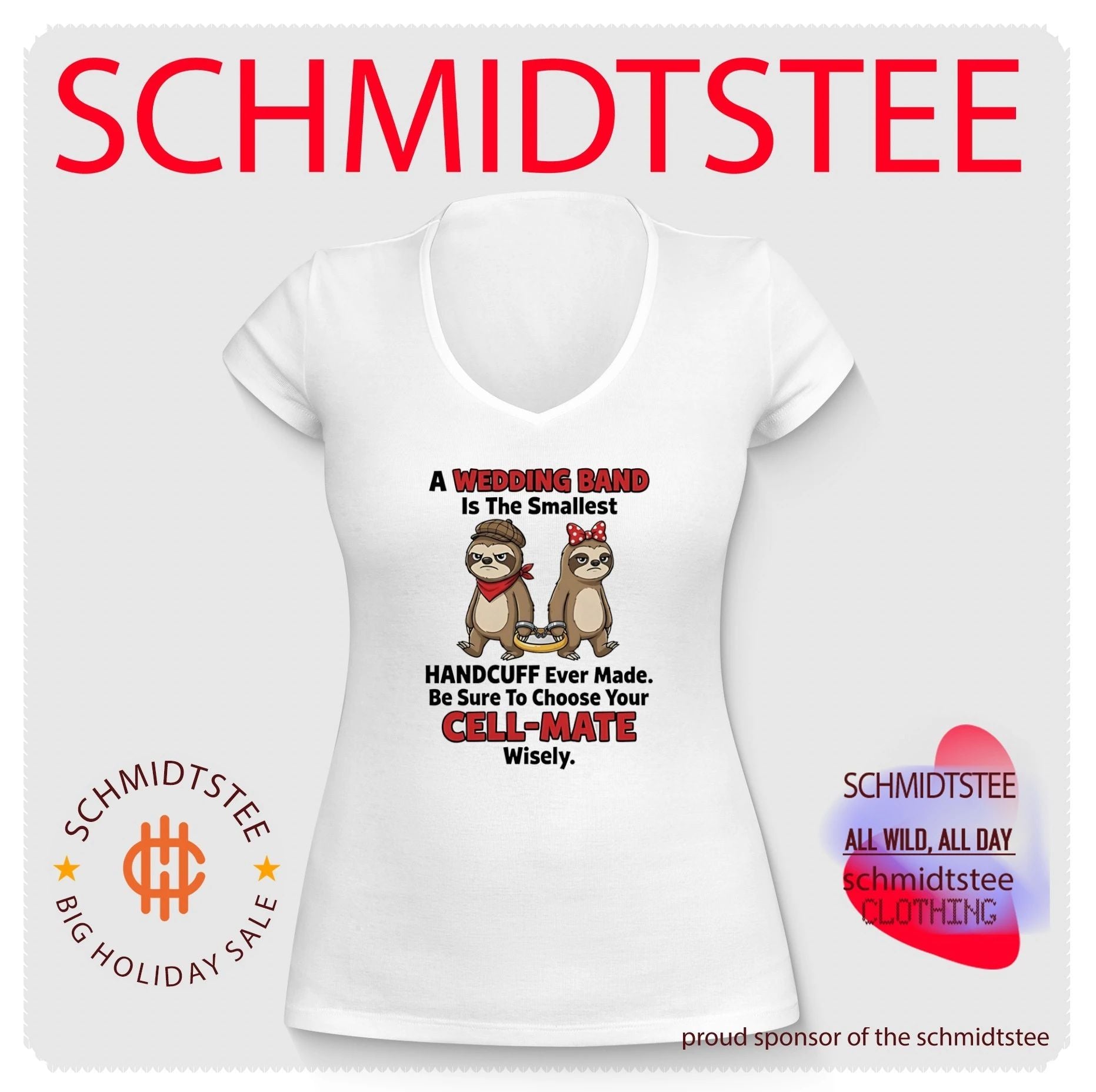 A wedding band is the smallest handcuff ever made be sure to choose your cell-mate wisely shirt