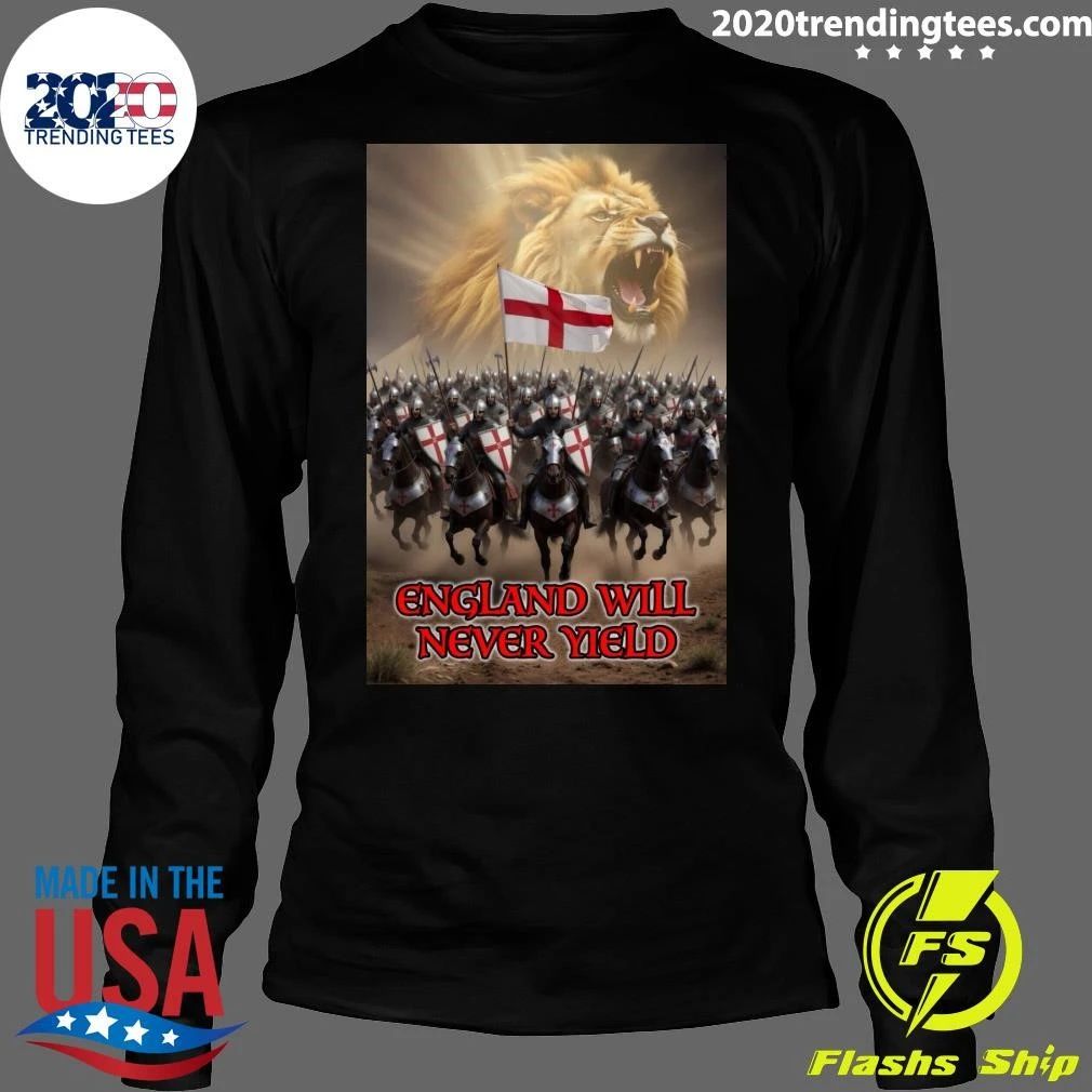 England Will Never Yield Three Lions Patriotic Shirt
