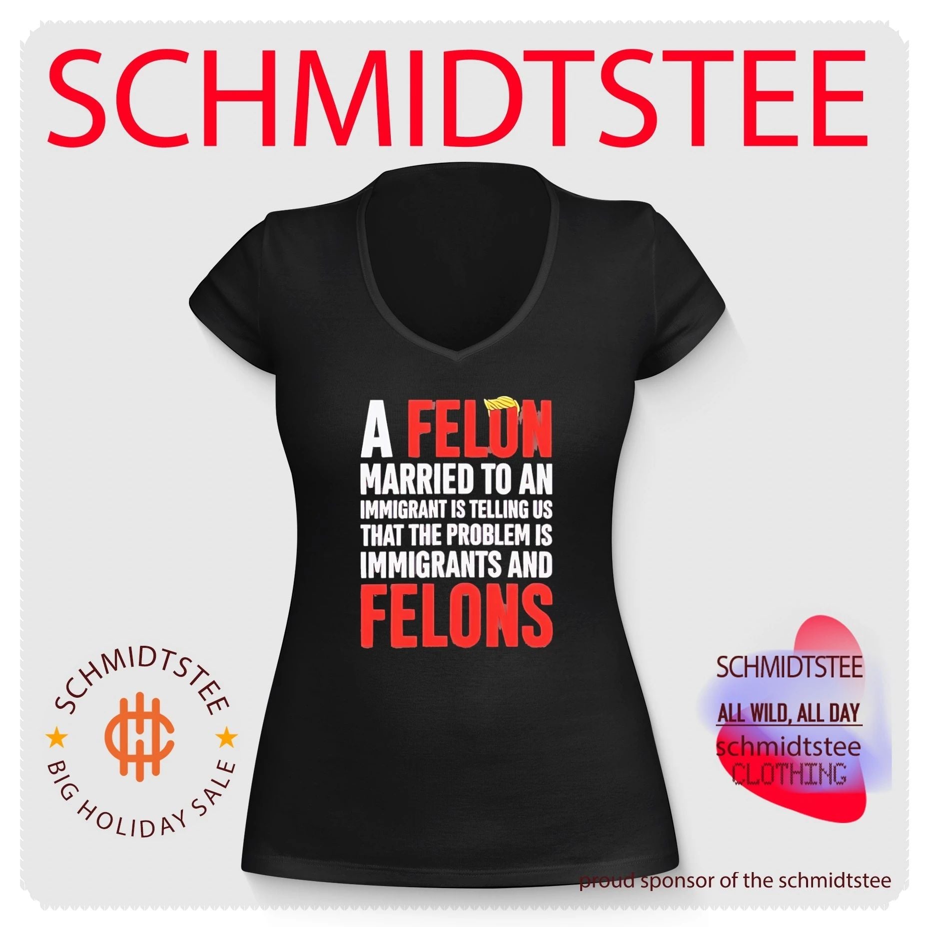 A felon married to an immigrant is telling us that the problem is immigrants and felons shirt