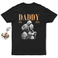 Custom Photo White Pencil Sketch Art Daddy Grandpa Est Year - Personalized T Shirt