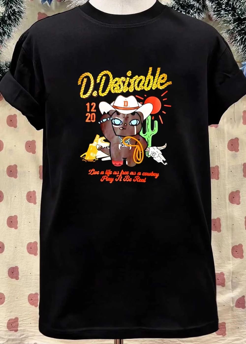 Live a life as free as a cowboy Play N Be Real D Desirable 12 20 Cat T-Shirt