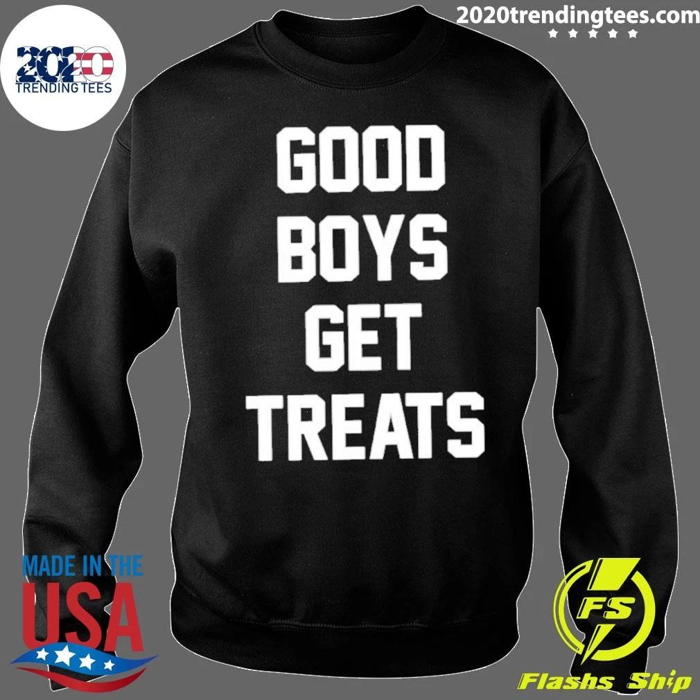 Good Boys Get Treats Shirt