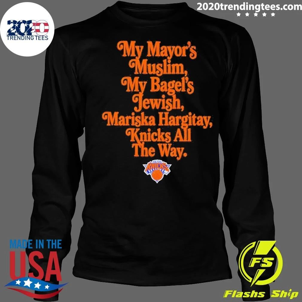 My Mayor’s Muslim My Bagel’s Jewish Mariska Hargitay Knicks All The Way NY Knicks NBA Champions 2026 Shirt