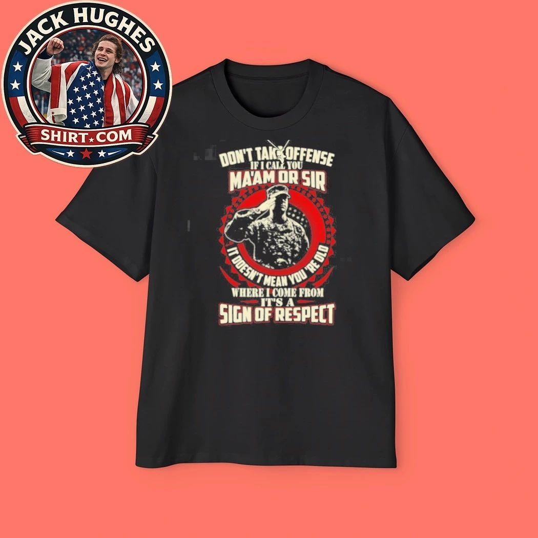 Original Ma #8217 Am Or Sir Sign Of Respect Military Saluting Soldier Shirt