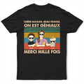 Chère Maman Beau Travail - T-Shirt Personnalisé