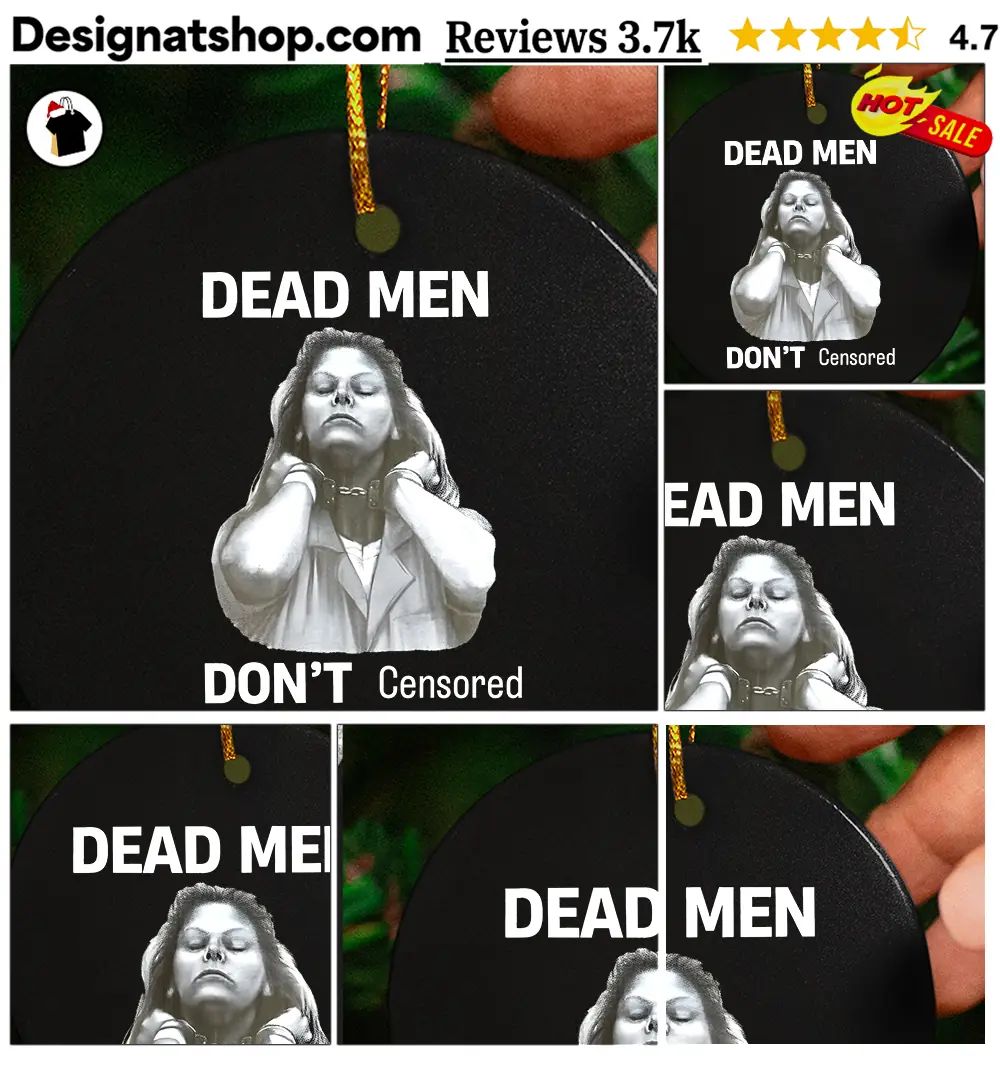 Dead men don’t censored shirt