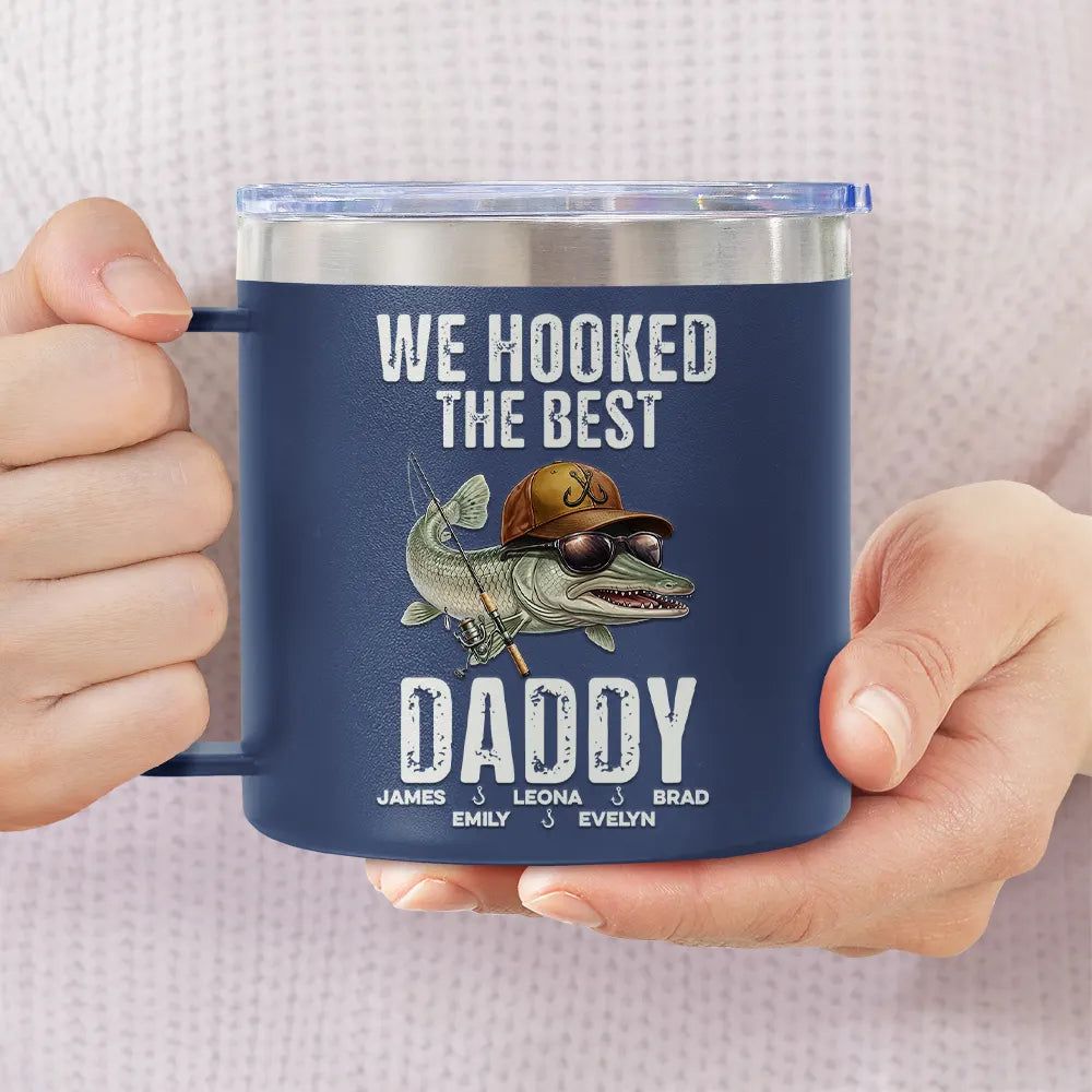 We Hooked The Best Dad Grandpa - Personalized 14oz Stainless Steel Tumbler With Handle