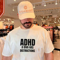 ADHD – A Diva Has Distractions neurodivergent shirt