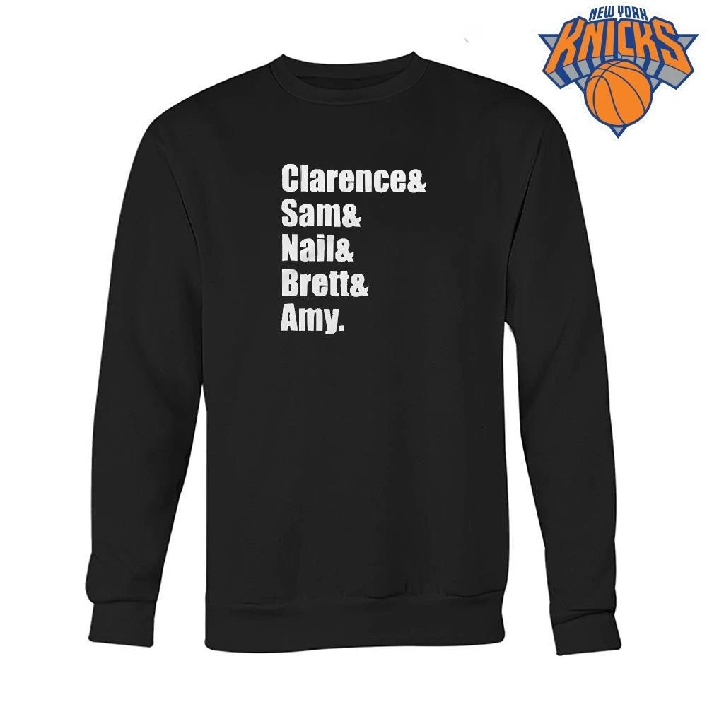 Clarence and Sam and Nail and Brett and Amy Typography Name Shirt