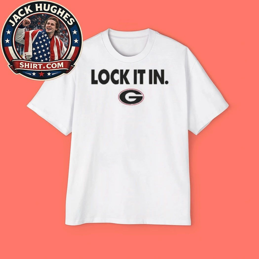 Lock It In Georgia Bulldogs Shirt – Georgia Bulldogs Fan Graphic T-Shirt